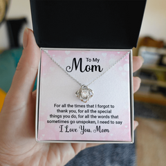 Love Knot Necklace - To My Mom For All The Times