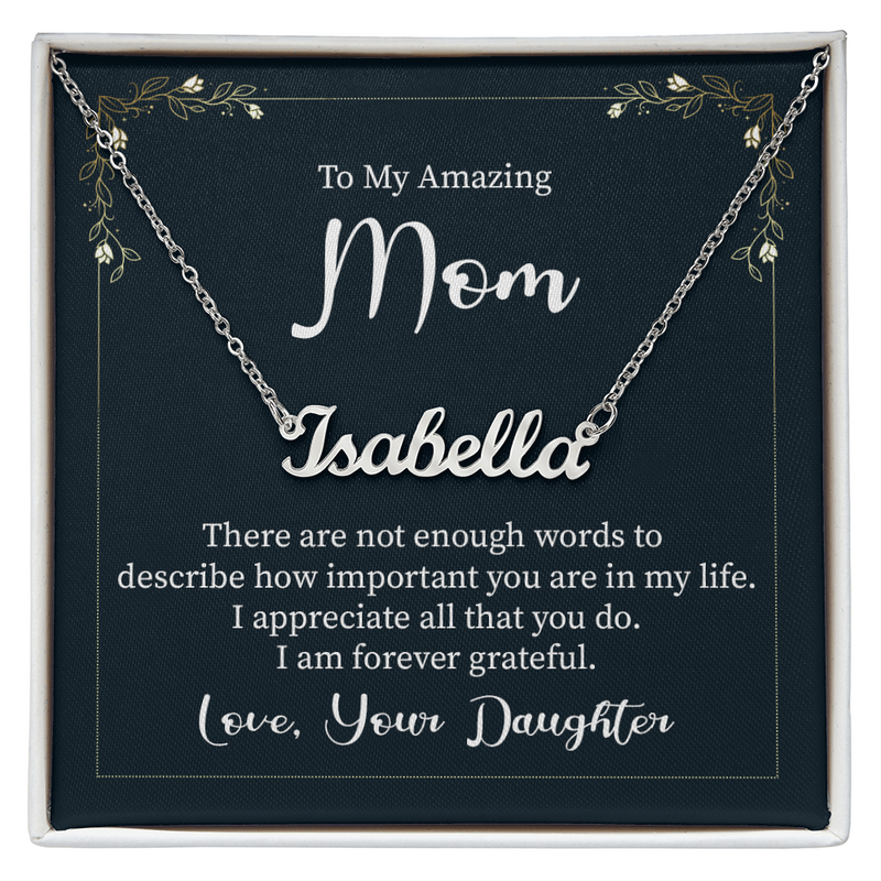Custom Name Necklace - To My Amazing Mom
